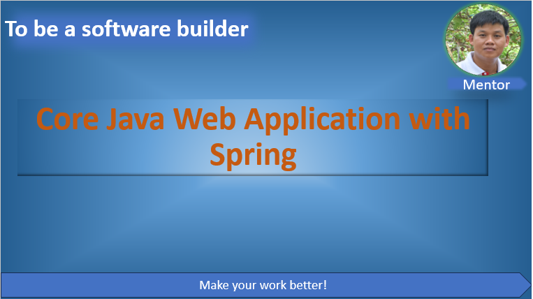 Core Java Web Application with Spring